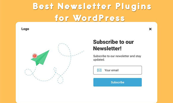 Best Newsletter Plugins for WordPress