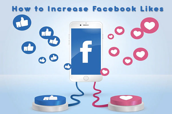 Best Ways to Increase Facebook Likes