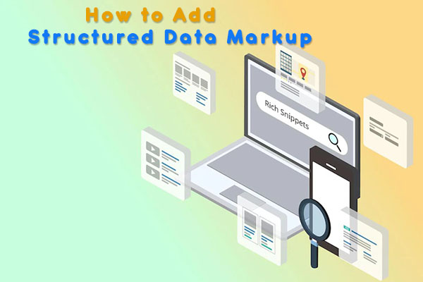 How to Increase Your Website Traffic Using Structured Data Markup
