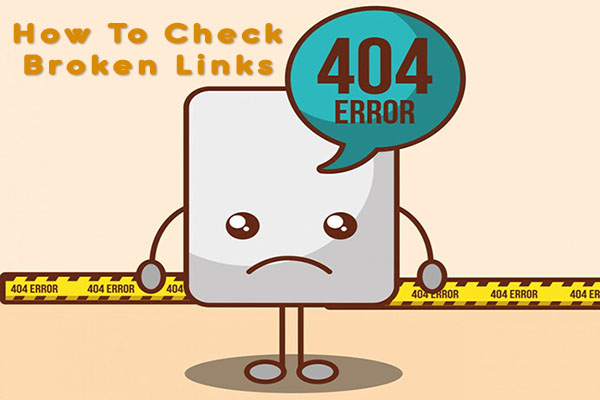 Check Broken Links in Your WordPress Site