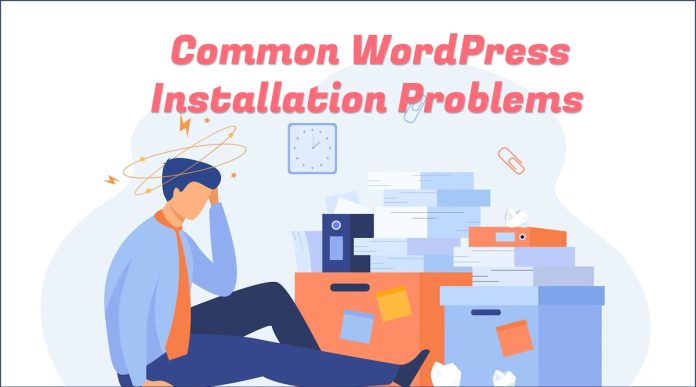 Common WordPress Installation Problems